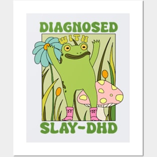 Diagnosed With Slay-DHD Posters and Art